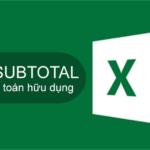 hàm Subtotal trong excel